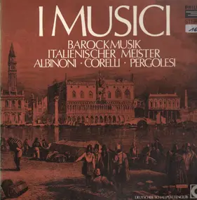 Tomaso Albinoni - I Musici - Barockmusik