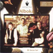 Alboka - Bi Beso Lur
