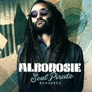 Alborosie - Soul Pirate -..