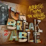 Alborosie - Meets The Wailers United-Unbreakable