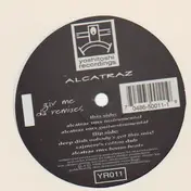Alcatrazz - Giv Me Da Remixes
