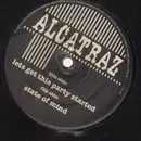 12'' - Alcatraz - Lets get this party started / State of mind
