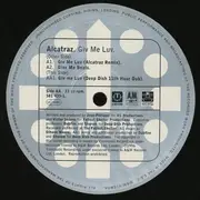 12inch Vinyl Single - Alcatraz - Giv Me Luv (Alcatraz / Deep Dish Mixes) 2/2