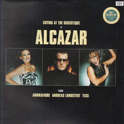 Alcazar - Crying At The Discoteque