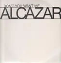 12'' - Alcazar - Don't You Want Me