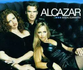 Alcazar - Sexual Guarantee