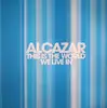 12'' - Alcazar - This Is The World We Live In