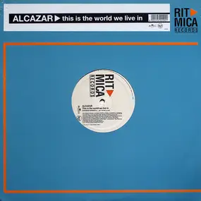 Alcazar - This Is The World We Live In
