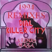 Aldus Haza - Dial / Killer City (1994 Remixes) (The Seventh Victim III)