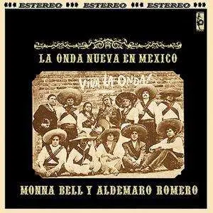 Aldemaro, Romero & Monna, Bell - LA NUEVA ONDA EN MEXIKO