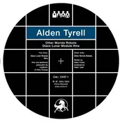 Alden Tyrell - Other Worlds Robots / Disco Lunar Module Rmx