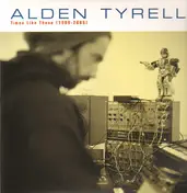 Alden Tyrell - TIMES LIKE THESE