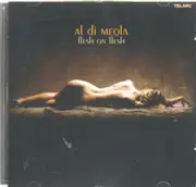 CD - Al Di Meola - Flesh On Flesh - Digipak