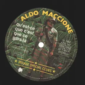 Aldo Maccione - Le Dragueur Classe / Qu'est-Ce Que C'est Que Ce Gars-Là