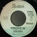 7inch Vinyl Single - Aldo Nova - Rumours Of You