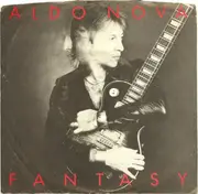 7inch Vinyl Single - Aldo Nova - Fantasy