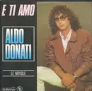 7inch Vinyl Single - Aldo Donati - E Ti Amo / Le Nuvole