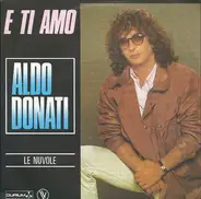 Aldo Donati - E Ti Amo / Le Nuvole