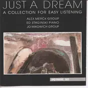Alex Merck Group - Just A Dream - A Collection For Easy Listening