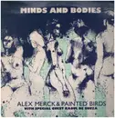 LP - Alex Merck & Painted Birds With Special Guest Raul De Souza - Minds And Bodies