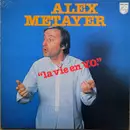 LP - Alex Metayer - La Vie En V.O.