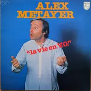 Alex Metayer - La Vie En V.O.