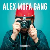 Alex Mofa Gang - Perspektiven