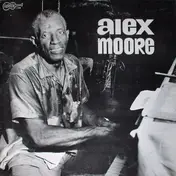 Alex Moore - Alex Moore