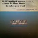 12inch Vinyl Single - Alex Natale Present: G-Dubs & Matt Wood - Do What You Want