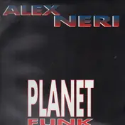Alex Neri - Planet Funk