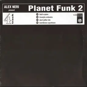 Alex Neri - Planet Funk 2