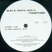 Alex B. Meets John P. - Together