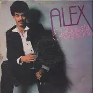 Alex Bueno & Orquesta Liberación - Alex & Orquesta Liberacion