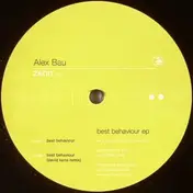 Alex Bau - Best Behaviour EP