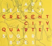 Alex Belhaj's Crescent City Quartet - Sugar Blues
