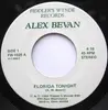 7inch Vinyl Single - Alex Bevan - Florida Tonight / Moderation