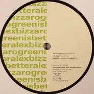 Alex Bizzaro - GreenIsBetter