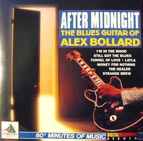 Alex Bollard - After Midnight - The Blues Guitar Of Alex Bollard