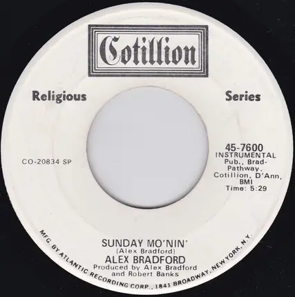 Alex Bradford - Letter To The U.N. (Make The World Safe Again) / Sunday Mo'nin'