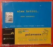 CD Single - Alex Britti - Sono Contento / Io Con La Ragazza Mia, Tu Con La Ragazza Tua