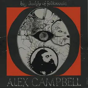 Alex Campbell - Big Daddy Of Folkmusic