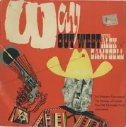 7inch Vinyl Single - Alex Campbell - Way Out West