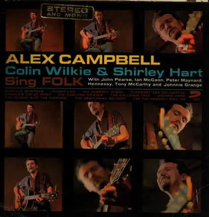 Alex Campbell, Colin Wilkie & Shirley Hart - Sing Folk