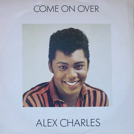 Alex Charles - Come On Over