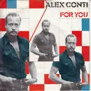 7inch Vinyl Single - Alex Conti - For You