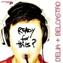 12inch Vinyl Single - Alex D'Elia + Antonio Belcastro - Ready For This?