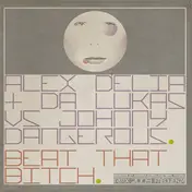 Alex D'elia - Beat That Bitch