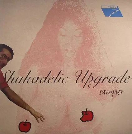 Alex Dolby / Xplosiva 'N' Luca Baldini - Shakadelic Upgrade Sampler