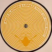 Alex Flatner - Make Up Your Mind