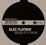 Alex Flatner - Strings of a Maniac